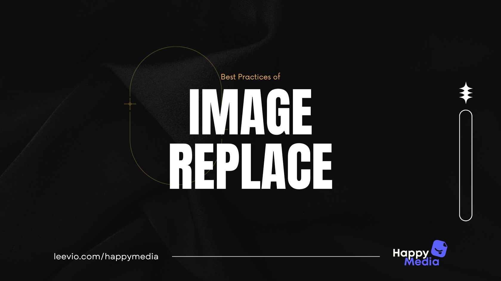 Best Practices for Using the Image Replace Feature