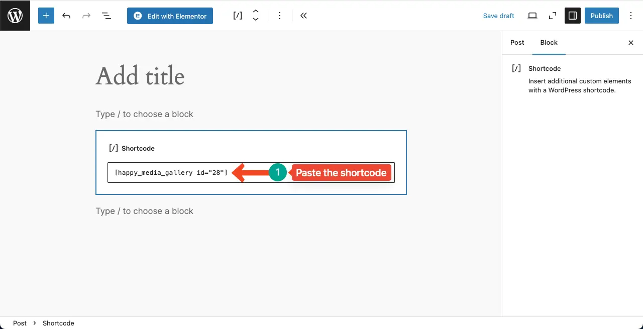 Paste the gallery shortcode to the shortcode block