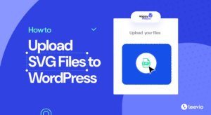 How to Upload SVG Files to WordPress