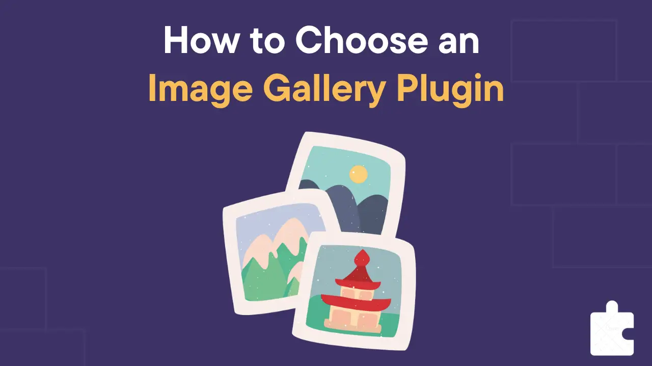 Things to Consider When Choosing an Image Gallery Plugin